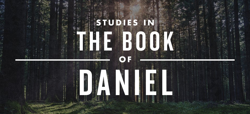 Studies In The Book of Daniel