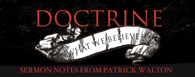 Doctrine Sermon Series